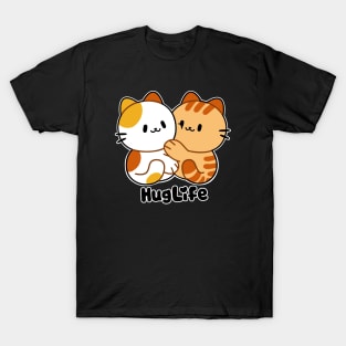 Hug Life T-Shirt